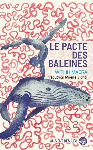 Witi Ihimaera – Le Pacte des Baleines
